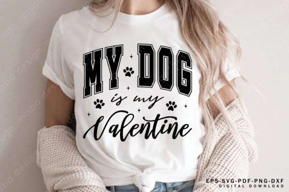 Dog Svg, My Dog is My Valentine Svg Png