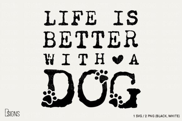 Life is Better with a Dog Lover